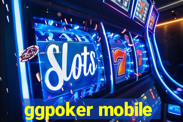 ggpoker mobile